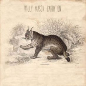 Download track Carry On Willy Mason