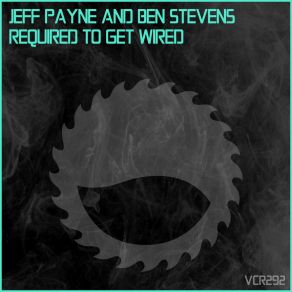 Download track Required To Get Wired Ben Stevens