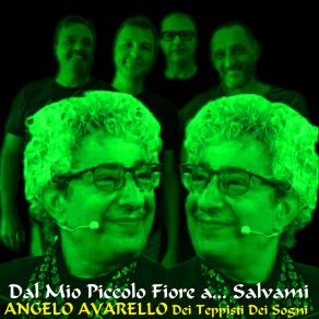 Download track Piccolo Fiore (Version Blues) ANGELO AVARELLO DEI TEPPISTI DEI SOGNI