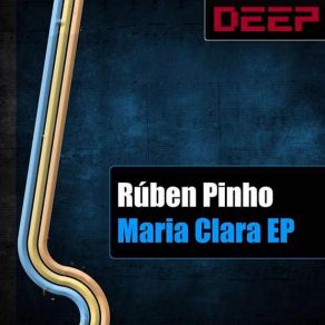 Download track Maria Clara (Allan McLuhan Remix) Ruben Pinho