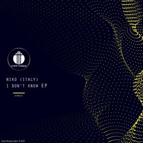 Download track I Don't Know NIKO (Italy)