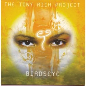 Download track Birdseye The Tony Rich Project