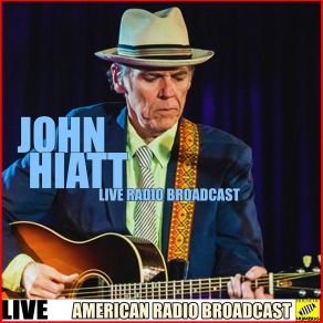 Download track Memphis In The Meantime (Live) John Hiatt