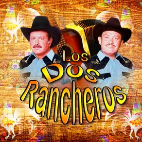 Download track Los Dos Amigos Los Dos Rancheros