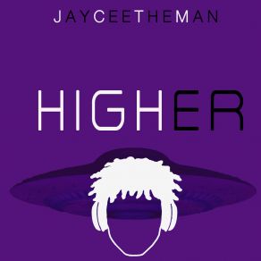 Download track Higher JayCeeTheMan