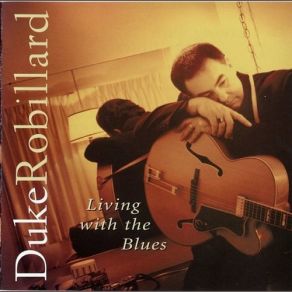 Download track Long Gone Baby Duke Robillard