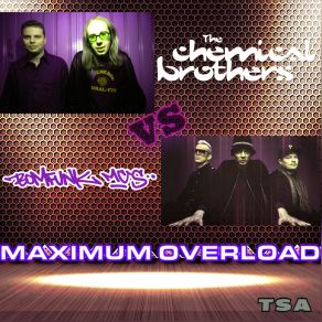 Download track B-Boys & Fly Girls The Chemical Brothers, Bomfunk MC'S