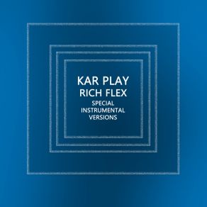 Download track Rich Flex (Edit Instrumental Mix Without Bass) Kar Play