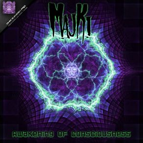 Download track Awakening Of Consciousness MAJKI