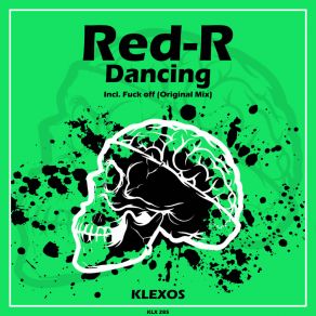 Download track Fuck Off (Original Mix) Red-R