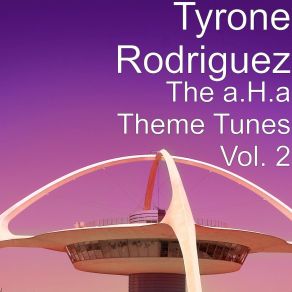 Download track A. H. A Jazz Theme Tune Tyrone Rodriguez