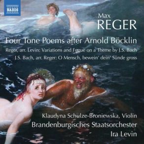 Download track Tone Poems After Arnold Böcklin, Op. 128 No. 3, Die Toteninsel Ira Levin, Brandenburgisches Staatsorchester Frankfurt