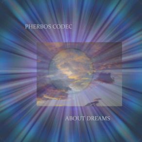 Download track Dream Program Pherbos Codec