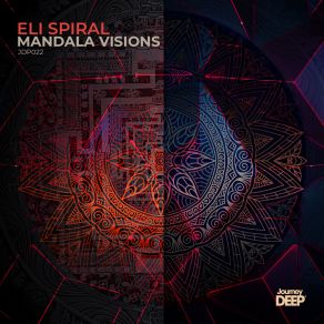 Download track Mandala Visions (Original Mix) Eli Spiral