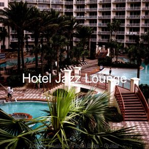 Download track Lonely Music For Hotel Bars Hotel Jazz Lounge