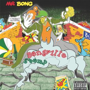 Download track Bong Stepper Mr Bong