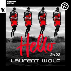 Download track HELLO TK8 Laurent Wolf