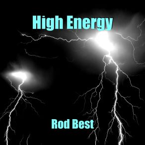 Download track High Energy Rod Best