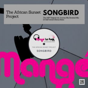 Download track Songbird (The Journey Mix) Sunset Project, African