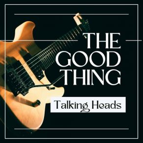 Download track New Feeling, Pulled Up (Live) Talking Heads