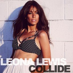 Download track Collide (Cahill Remix Radio Edit Instrumental) Leona Lewis