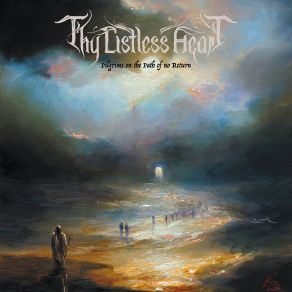 Download track As The Light Fades Thy Listless Heart