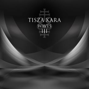 Download track WIII4 Tisza Kara