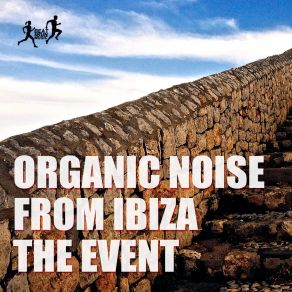 Download track The Event (Instrumental Club Mix) Organic Noise From Ibiza