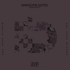 Download track Dissapoint Darksome Notes