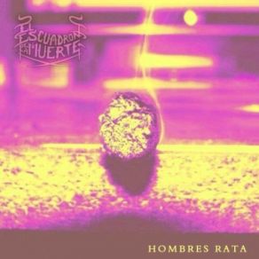 Download track Hombres Rata El Escuadrón De La Muerte