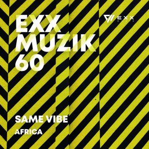 Download track Africa (Original Mix) Same Vibe