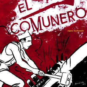 Download track El Himno Guerillero El Comunero