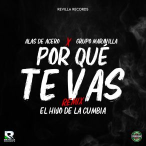 Download track Por Que Te Vas (REMIX BATUCADA) El Hijo De La Cumbia