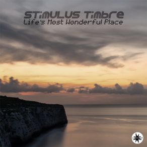 Download track Life Changing Stimulus Timbre