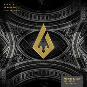 Download track Aftergold Big Wild