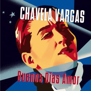 Download track Mi Gran Felicidad Chavela Vargas