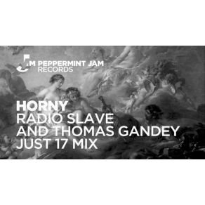 Download track Horny (Radio Slave & Thomas Gandey Just 17 Dub) Mousse T.