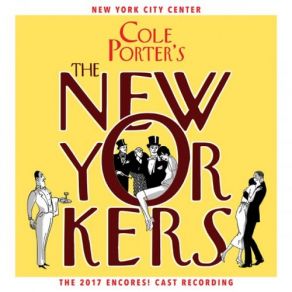 Download track Say It With Gin The New Yorkers 2017 Encores! Male Ensemble