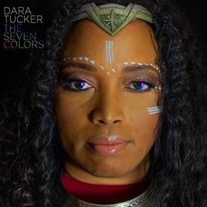 Download track The Seven Colors Dara Tucker