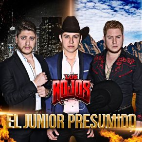 Download track El Junior Presumido Los Rojos