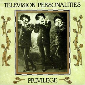 Download track The Man Who Paints The Rainbow Television Personalities