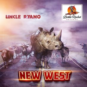 Download track New West Uncle Ryano