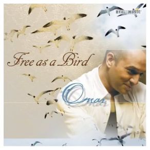 Download track Free As A Bird Omar