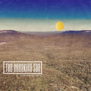 Download track Hold On The Breaking Sun