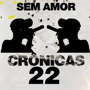 Download track Jesus Te Ama Crônicas 22Du Preto