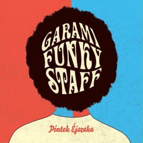 Download track Péntek Éjszaka Garami Funky Staff