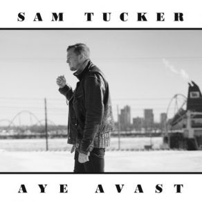 Download track Aye Avast Sam Tucker