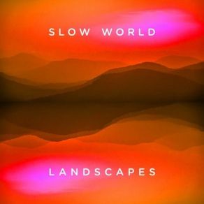 Download track Bhutan Slow World