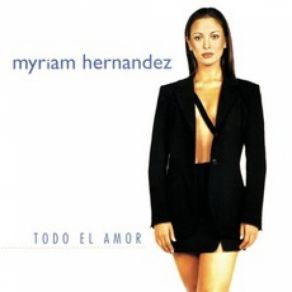 Download track El Hombre Equivocado Myriam Hernandez