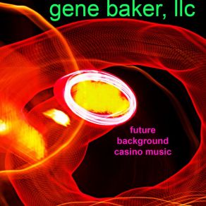 Download track Radiofriend, Lee Gene Baker